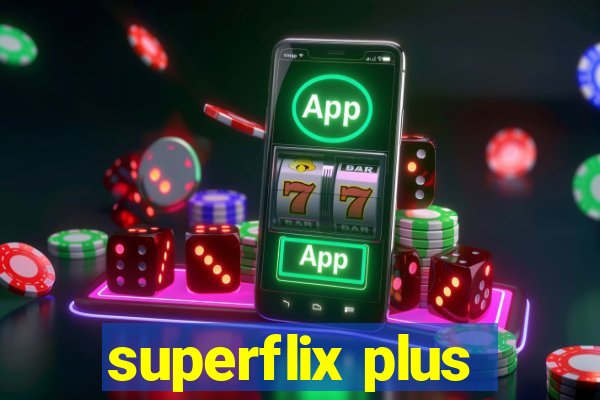 superflix plus